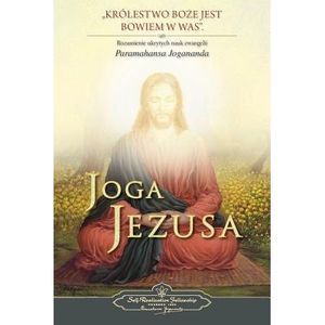 Joga Jezusa (The Yoga of Jesus) Polish -- Paramahansa Yogananda
